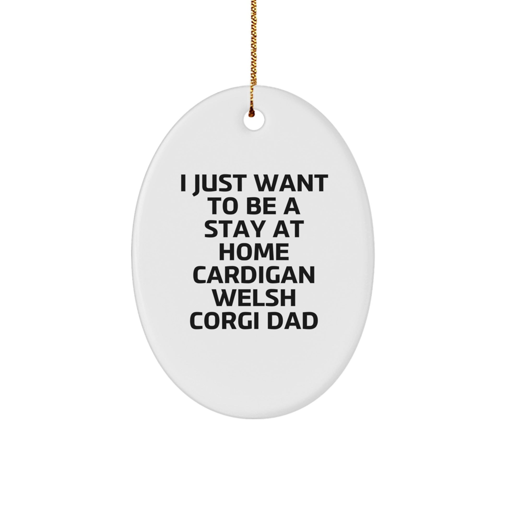 Funny Cardigan Welsh Corgi Dad Gifts, Oval Ornament for Cardigan Welsh Corgi Dog Lovers, Christmas Unique Gifts from Friends to Family - Image 1