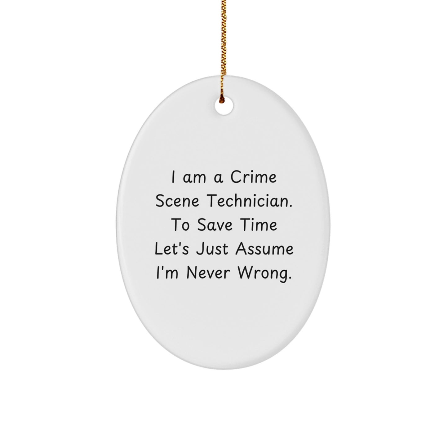 Funny Crime Scene Technician Oval Ornament Gifts for Men from Friends, Christmas Unique Gifts for Office Decor - Image 1