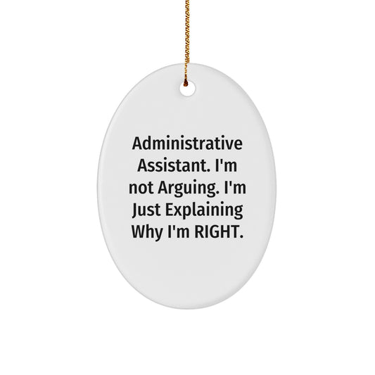 Funny Administrative Assistant Oval Ornament Gifts from Friends for Coworkers - Christmas Unique Gifts - Image 1