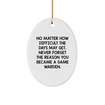 Funny Game Warden Oval Ornament, Gift from Friends to Family, Inspirational Christmas Unique Gifts for Men, Women, and Game Wardens - Image 1