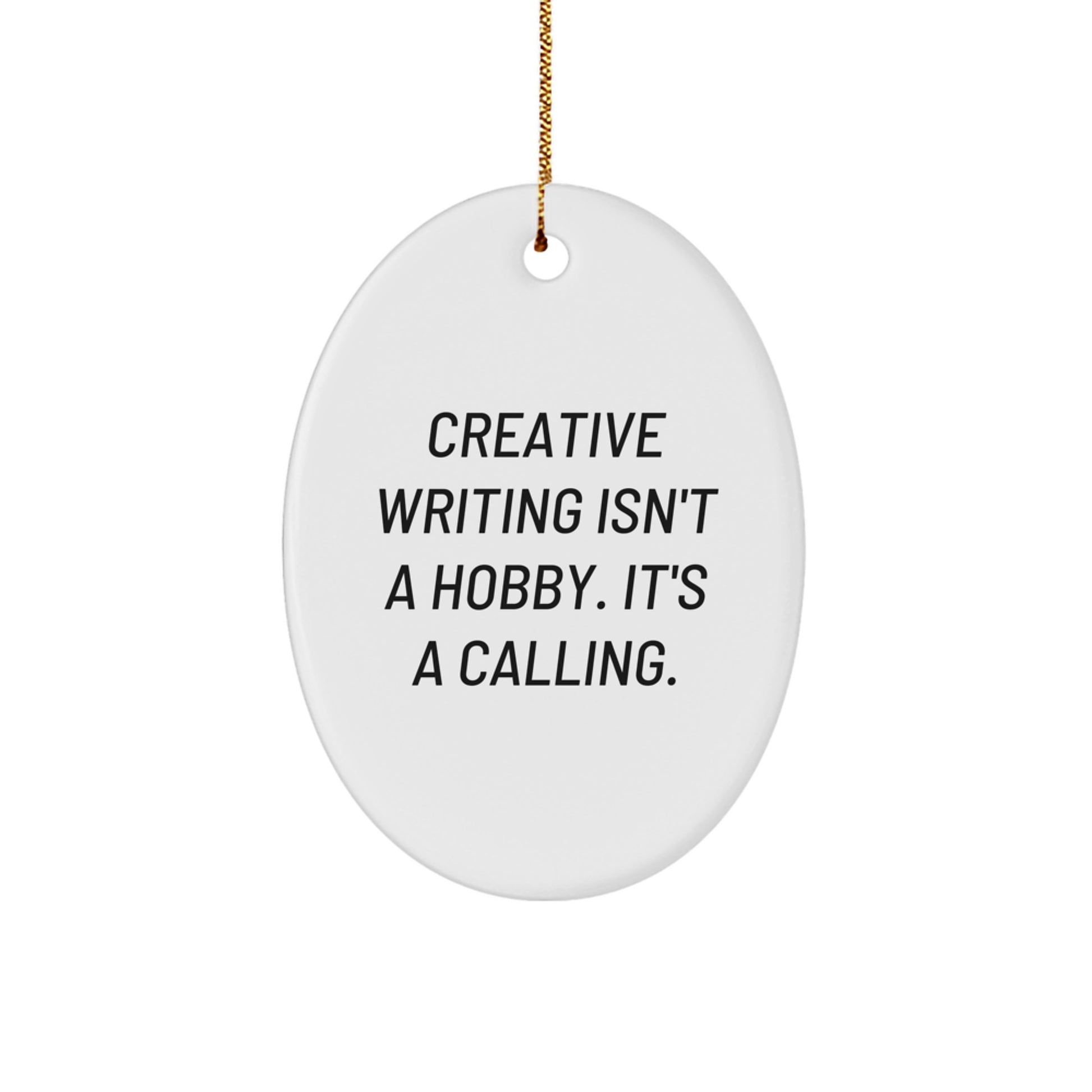 Creative Writing Oval Ornament Gifts from Family for Men - Funny Quote - Image 1