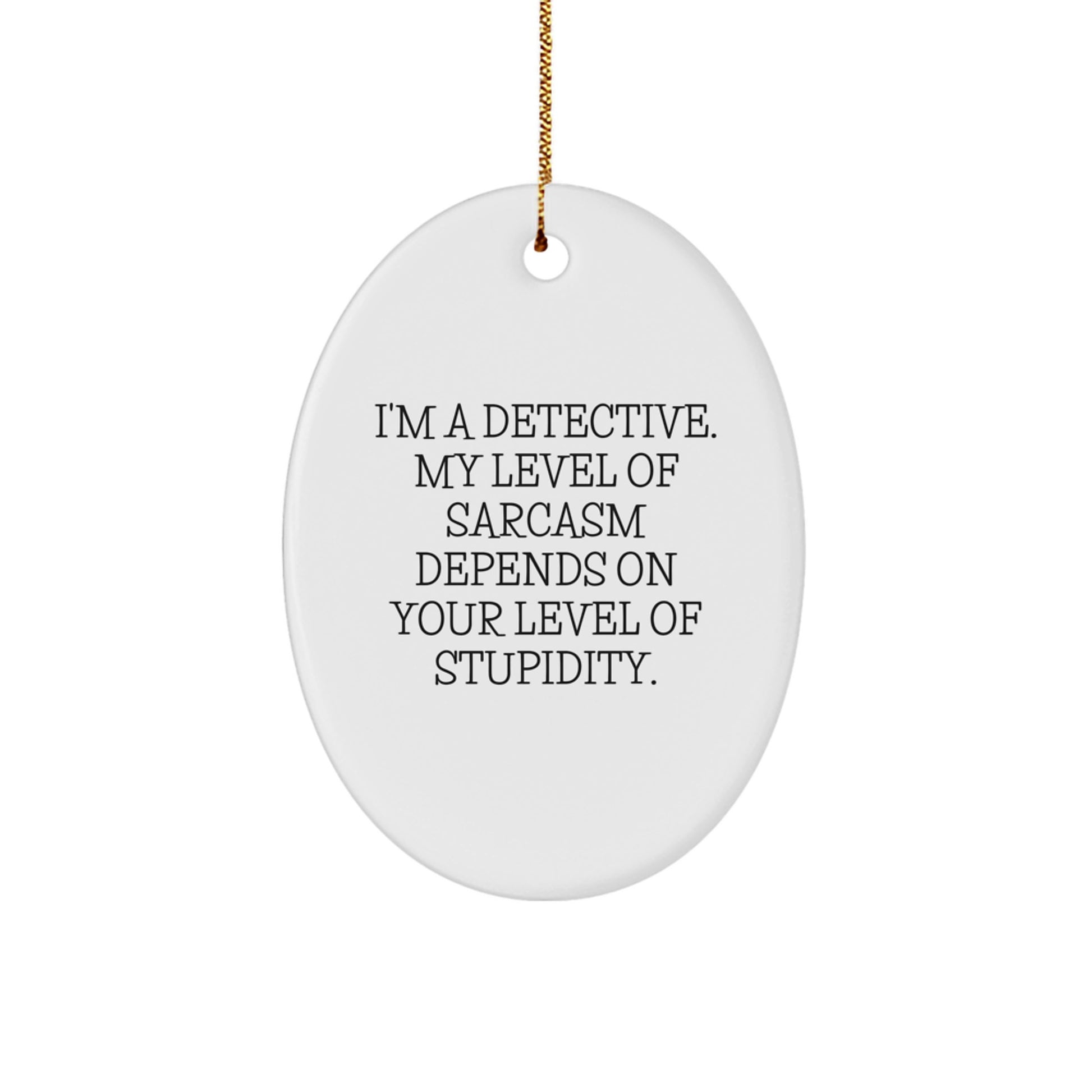 Funny Detective Gifts for Women - Oval Ornament Christmas Unique Gifts from Friends, Detective Decorations for Office or Home - Image 1