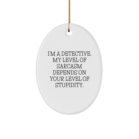 Funny Detective Gifts for Women - Oval Ornament Christmas Unique Gifts from Friends, Detective Decorations for Office or Home - Image 1