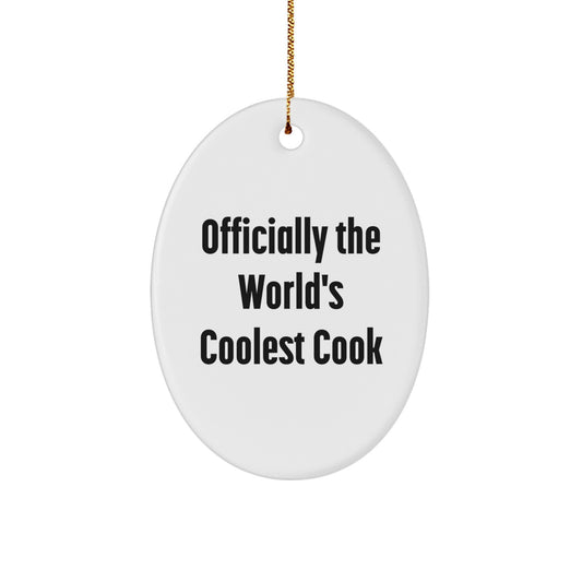 Funny Cook Gifts from Men for Women Friends Christmas Unique Oval Ornament, Officially The World's Coolest Cook, Gift Ideas for Cook Enthusiasts, Oval Shaped MDF Board - Image 1