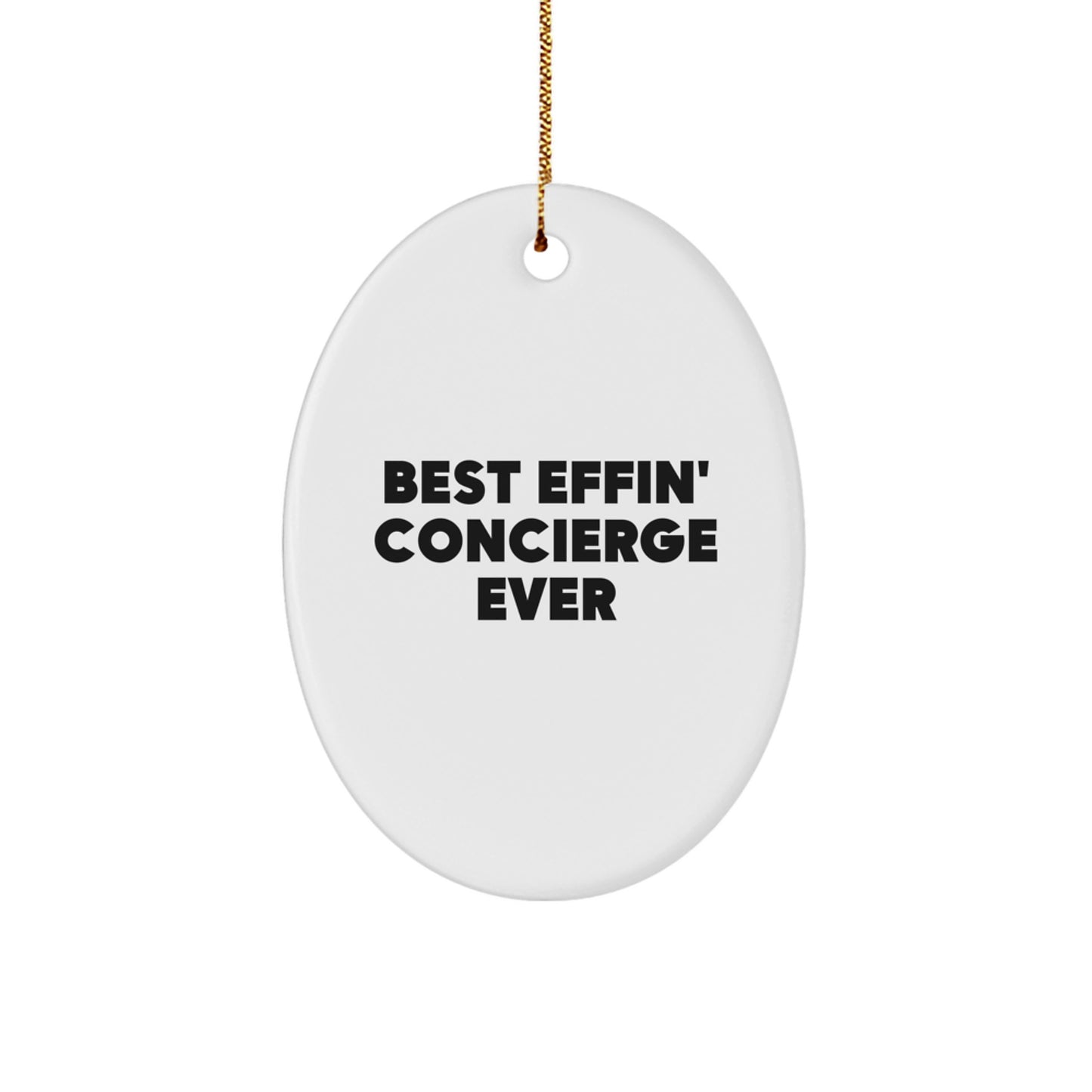Funny Concierge Christmas Unique Gifts for Men from Best Effin' Concierge Ever, Oval Ornament for Concierge Friends, Unique - Image 1