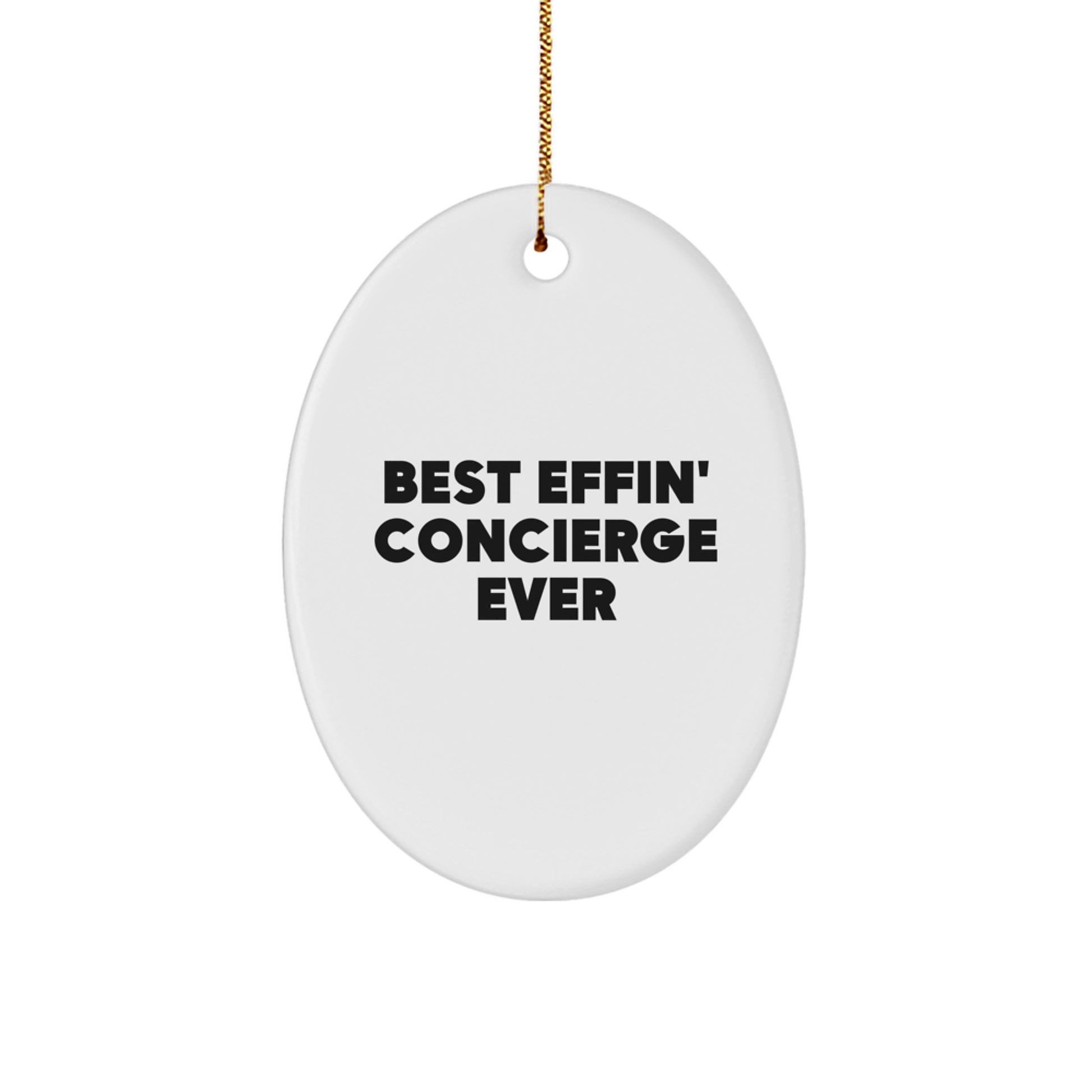 Funny Concierge Christmas Unique Gifts for Men from Best Effin' Concierge Ever, Oval Ornament for Concierge Friends, Unique - Image 1