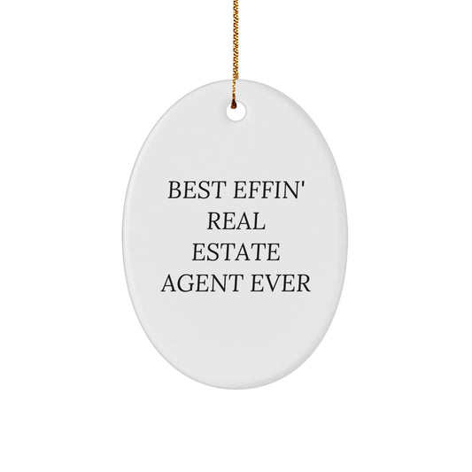 Funny Real Estate Agent Gifts, Best Effin' Real Estate Agent Ever Oval Ornament, Christmas Decorations for Men, Women, Family, Friends, Coworkers - Image 1