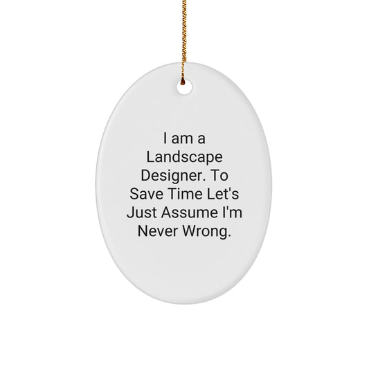 Funny Landscape Designer Oval Ornament Gifts from Friends, Christmas Unique Gifts for Landscape Designer - Image 1