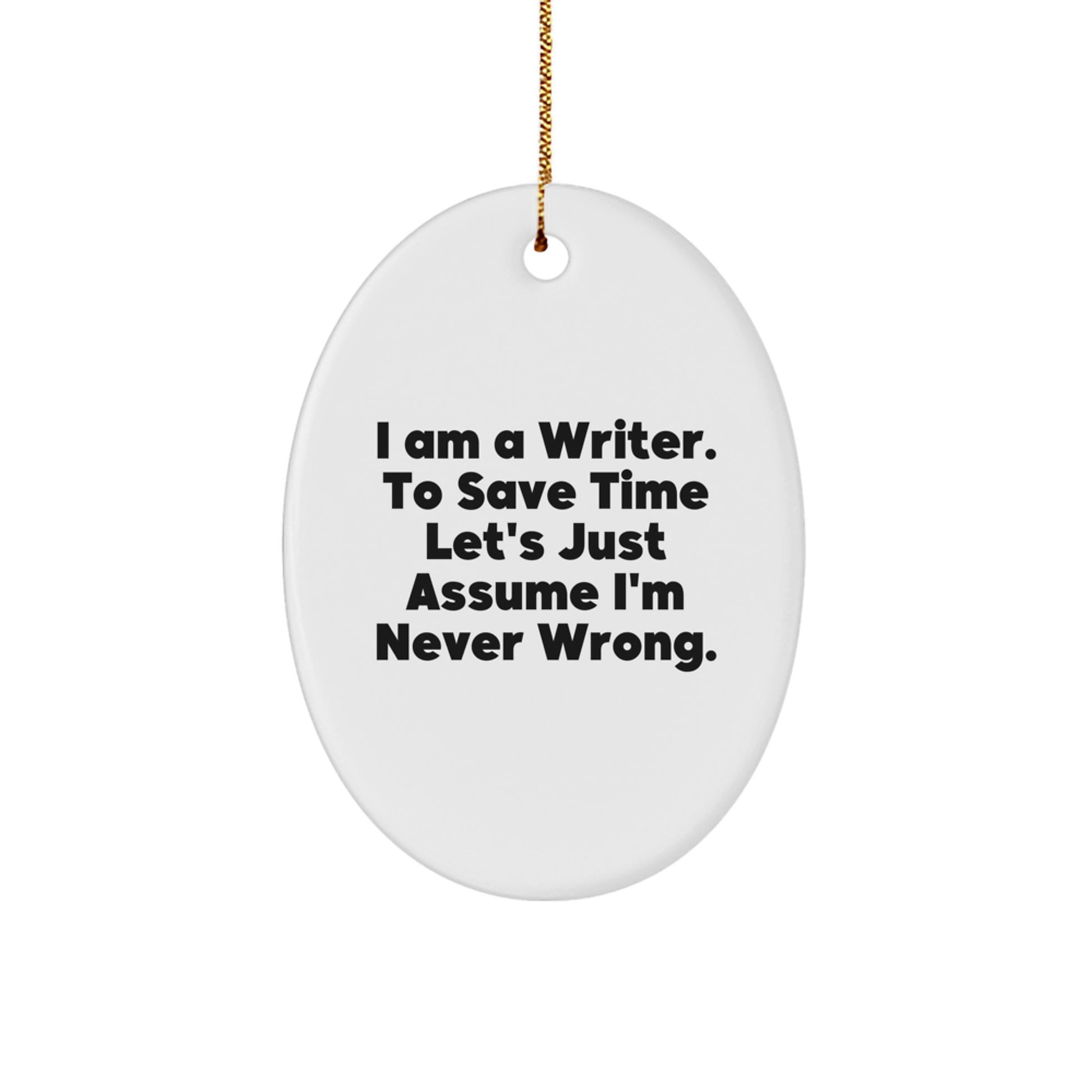 Funny Writer Oval Ornament, Gifts for Writers, Christmas Unique Gifts from Friends, Oval Shaped MDF Writer Decoration - Image 1