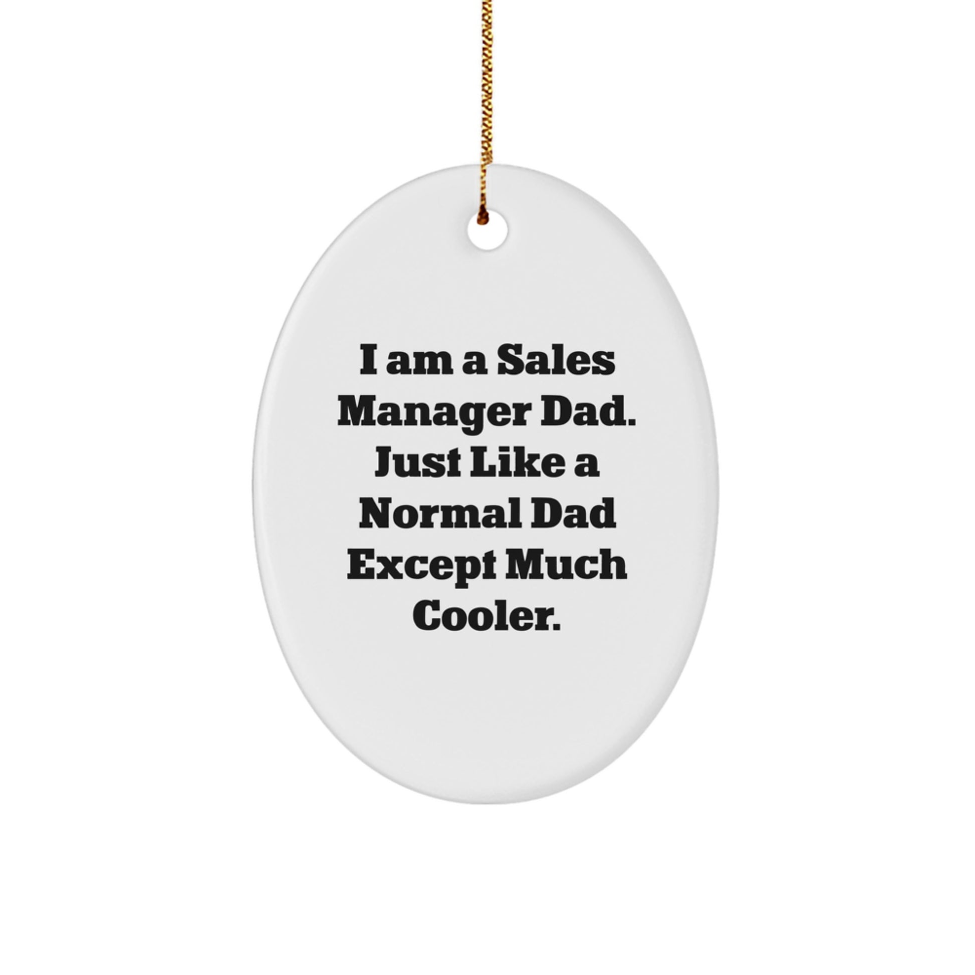 Funny Sales Manager Gifts from Dad, Gifts for Sales Manager Men, Oval Ornament Christmas Unique - Image 1