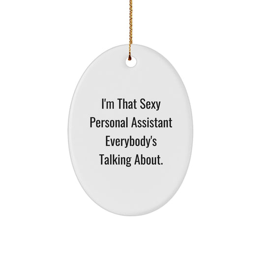 Funny Personal Assistant Gifts for Men Funny Oval Ornaments Christmas Unique Gifts from Friends - Image 1
