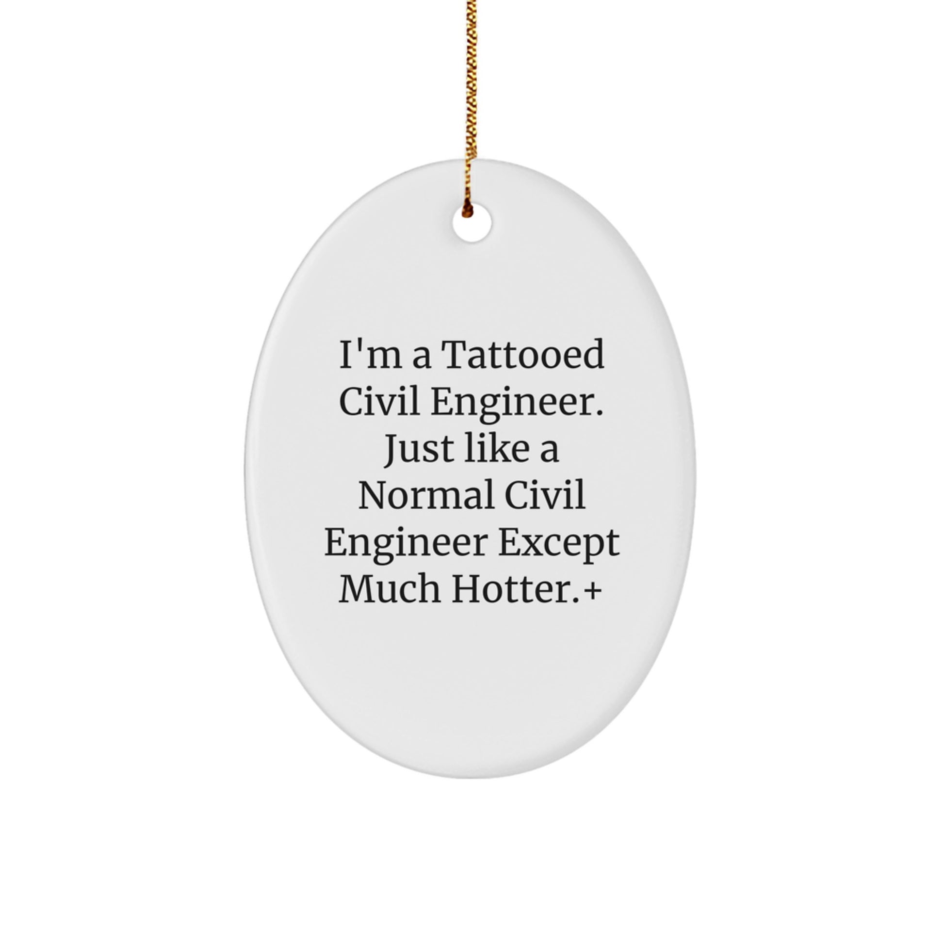 Funny Civil Engineer Oval Ornament Gifts for Him, Christmas Unique Gifts from Friends, Coworkers, Family, Perfect for Civil Engineer Enthusiasts - Image 1