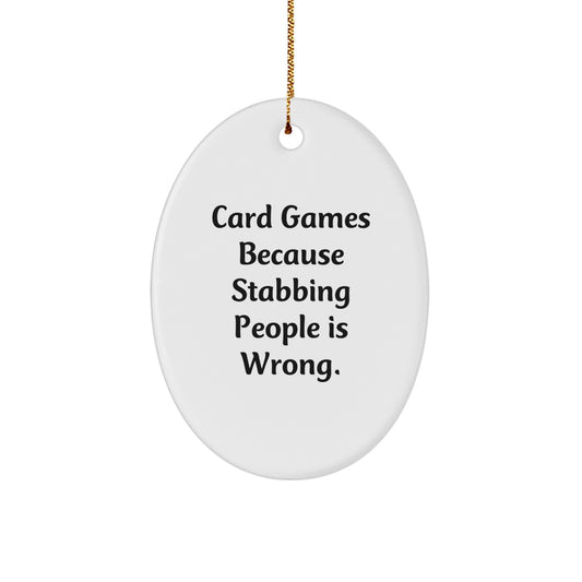 Card Games Gifts for Men, Funny Oval Ornament, Christmas Unique Gift from Friends, Perfect for Card Game Enthusiasts - Image 1