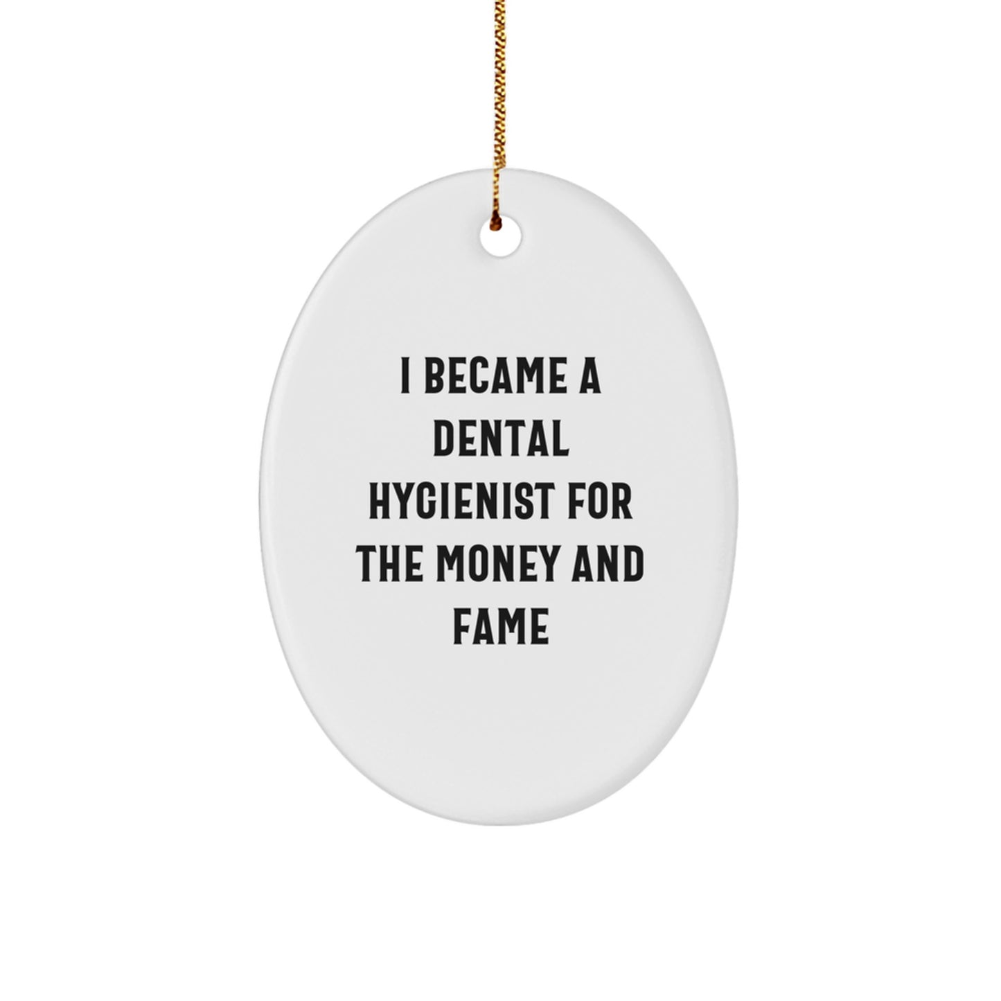 Funny Dental Hygienist Gifts for Coworkers, Oval Ornament from Men, Unique Christmas Unique Gifts for Dental Hygienist Friends - Image 1