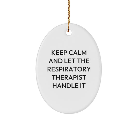 Funny Respiratory Therapist Gifts from Friends Inspirational Oval Ornament for Respiratory Therapist Christmas Unique Gifts - Image 1