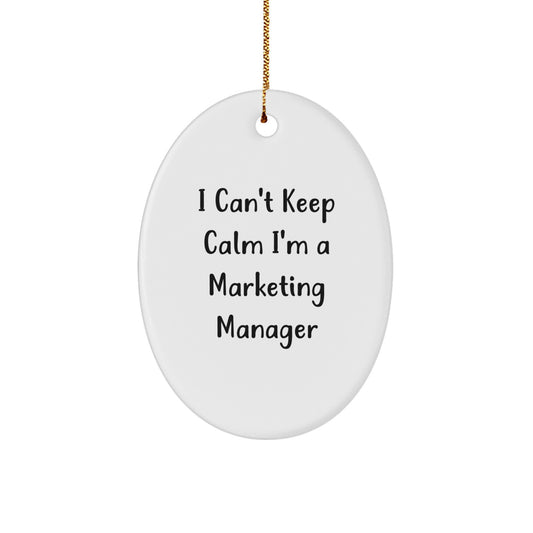 Funny Marketing Manager Christmas Unique Gifts for Friends, Oval Ornament I 'm A Marketing Manager, Gift from Family - Image 1