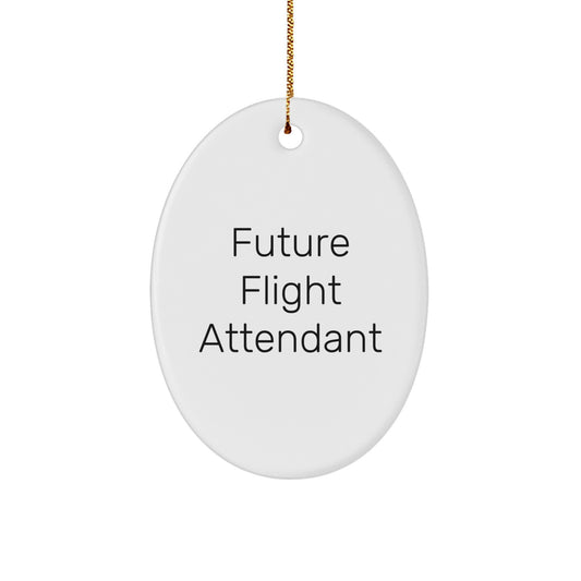Funny Future Flight Attendant Oval Ornament, Flight Attendant Gifts for Men or Women, Christmas Unique Gifts from Family or Friends - Image 1