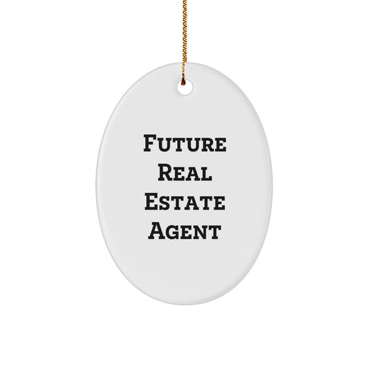 Funny Quote Gifts for Real Estate Agent, Oval Ornament for Future Real Estate Agent, Christmas Unique Gifts from Friends, Christmas Funny Gifts for Real Estate Agent Friends - Image 1