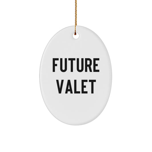 Funny Future Valet Oval Ornament Gifts from Family Members, Unique Christmas Unique Gifts for Valet Men, Oval Ornament Decor for Happy Kids and Adults - Image 1