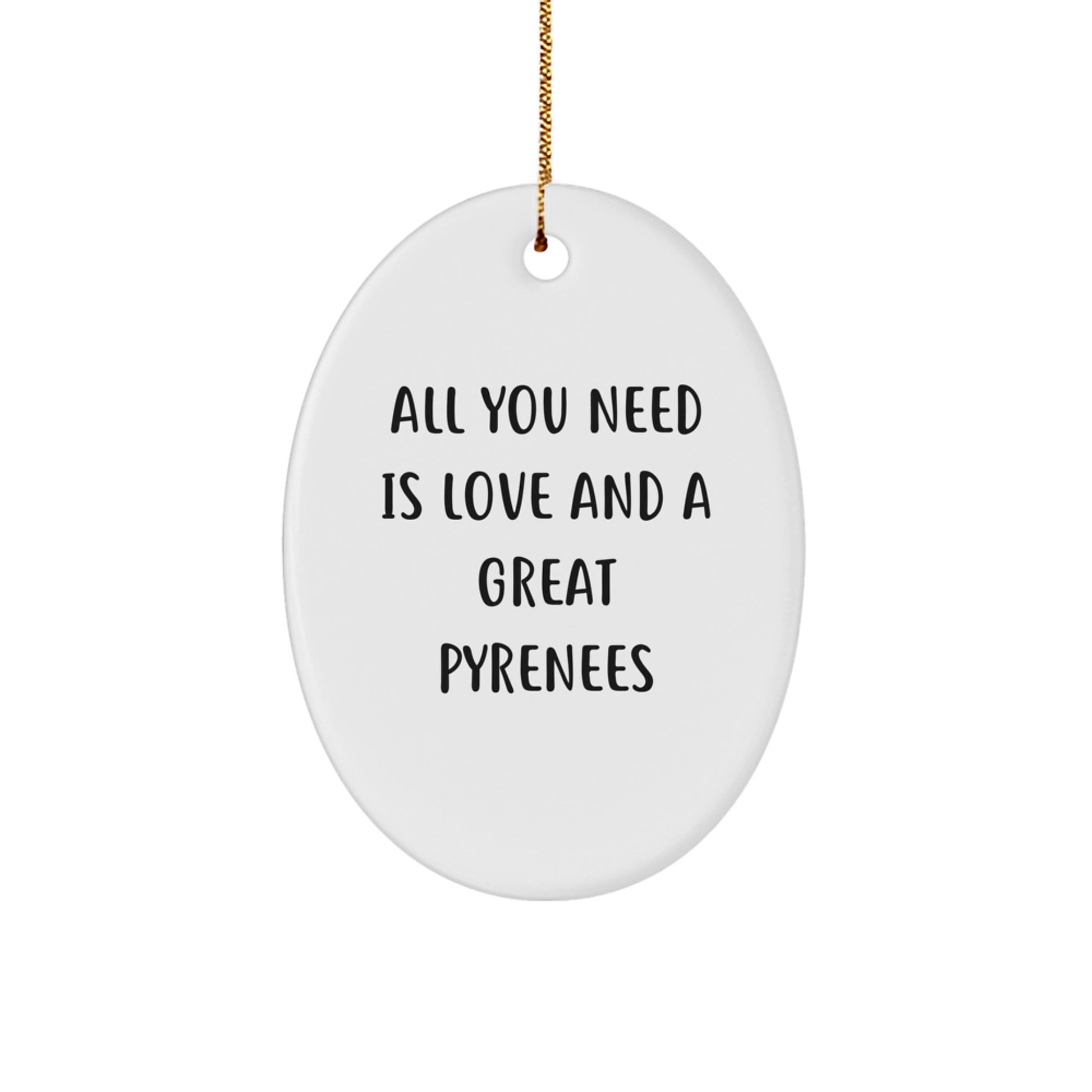 Funny Great Pyrenees Dog Oval Ornament Gifts from Friends and Family for Christmas Unique Present - Image 1