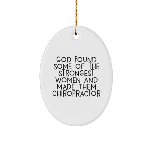 Chiropractor Gifts from Women to Strong Chiropractors, Funny Oval Ornament, Gifts for Chiropractors, Christmas Unique Gifts from Women