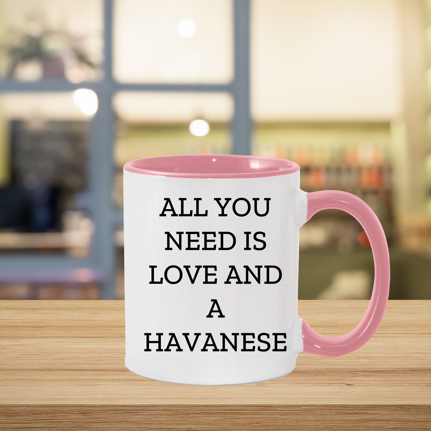 All You Need Is Love and a Havanese | Color Accent Dog Lover Ceramic Mug (11oz & 15oz, 7 Colors) - Mallard Moon Gift Shop