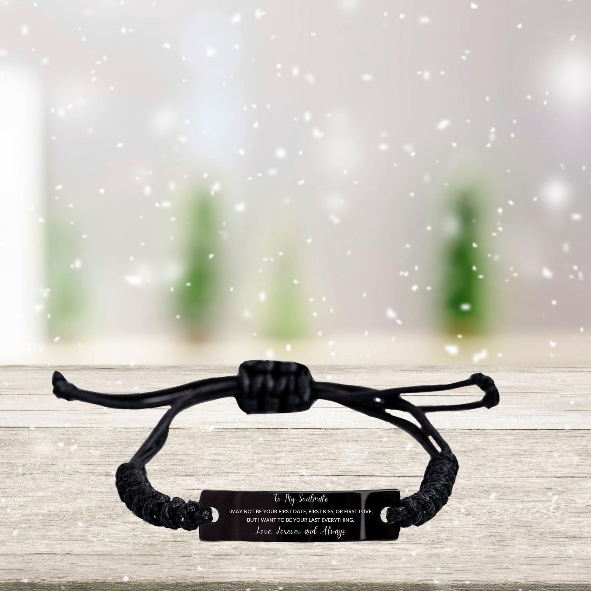 Romantic Soulmate Engraved Black Rope Bracelet - I want to be your Last Everything- Birthday, Christmas Holiday, Valentine Gifts - Mallard Moon Gift Shop