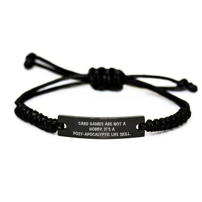 Card Games Enthusiast's Gift, Rope Bracelet from Friends, 'Card Games Are Not A Hobby. It's A Post-apocalyptic Life Skill.' Quote, Adjustable Graduation Gift - Image 1