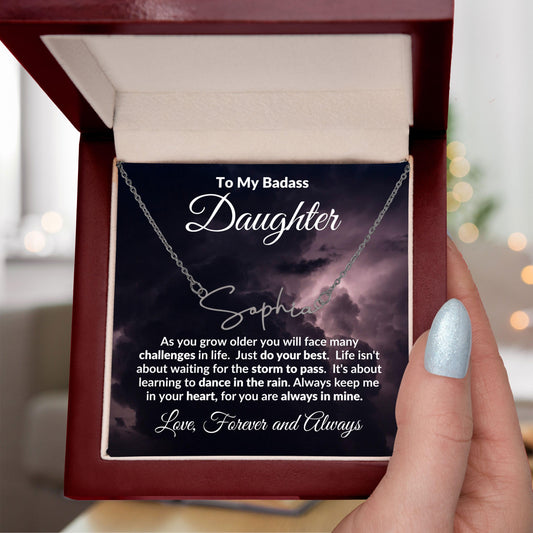 To My Badass Daughter Dance in the Rain Personalized Name Necklace - Mallard Moon Gift Shop