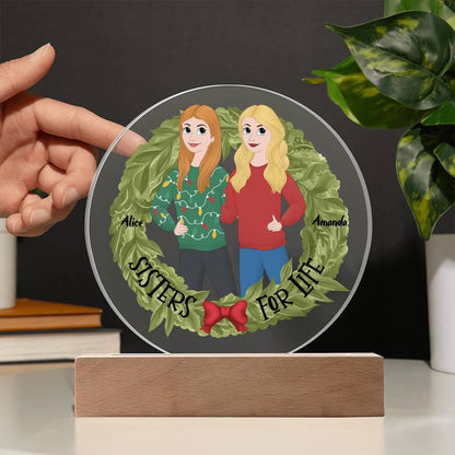 Sister Holiday Gift- Sisters are for Life Personalized Circle Acrylic Plaque - Mallard Moon Gift Shop