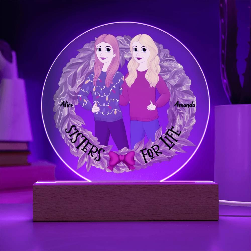 Sister Holiday Gift- Sisters are for Life Personalized Circle Acrylic Plaque - Mallard Moon Gift Shop