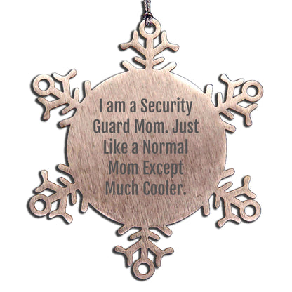 Funny Security Guard Snowflake Ornament Gifts from Mom to Security Guard, Unique Christmas Unique Gifts for Security Guard, Stainless Steel Snowflake Ornament for Security Guard Christmas
