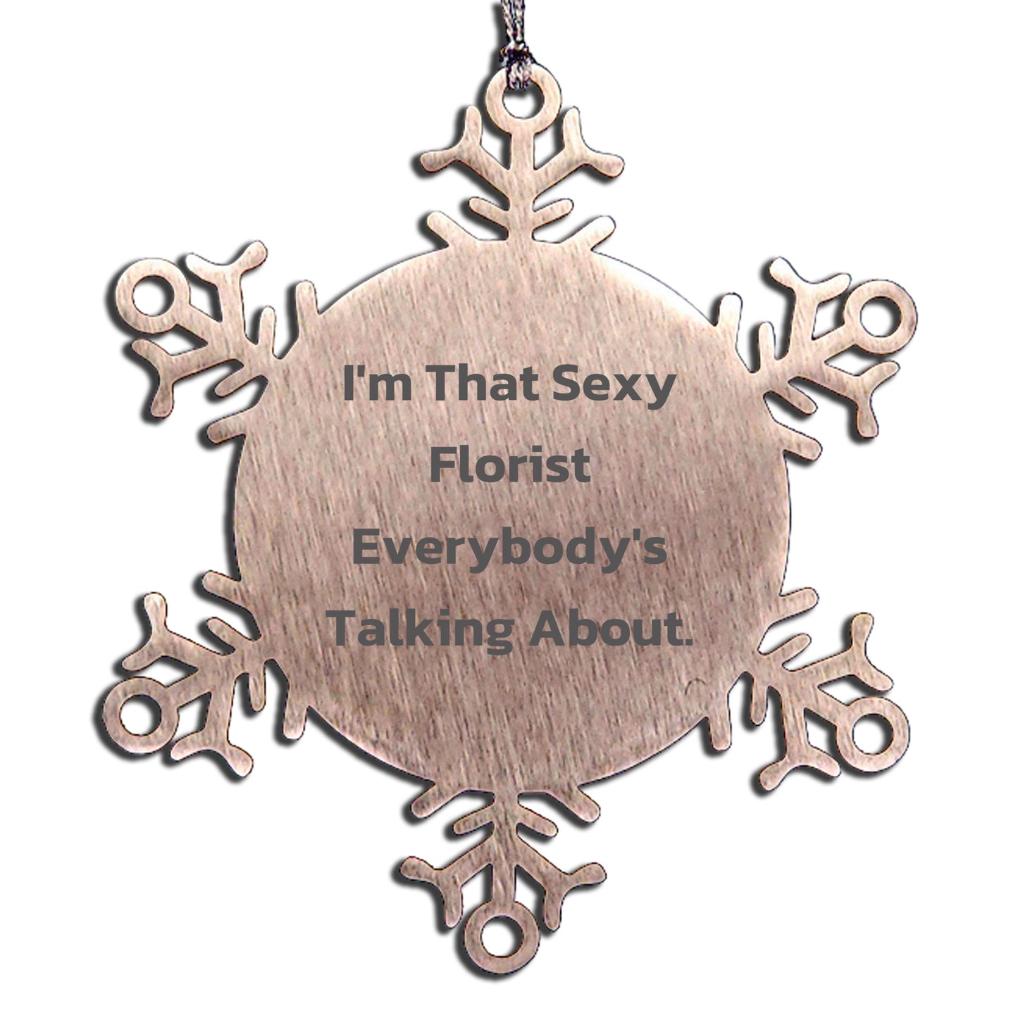 Sexy Florist Gifts from Friends, Funny Snowflake Ornament, Christmas Unique Presents for Florist