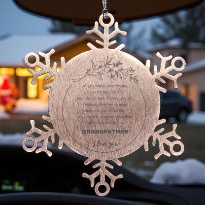 Snowflake Ornament for Grandfather Present, Grandfather Always follow your dreams, never forget how amazing you are, Grandfather Christmas Gifts Decorations for Girls Boys Teen Men Women