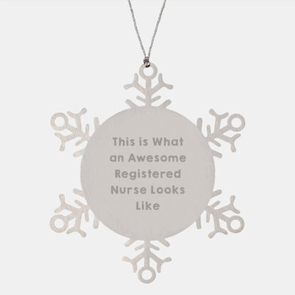 Funny Registered Nurse Gifts from Men - Christmas Unique Snowflake Ornament for Registered Nurse - This Is What An Awesome Registered Nurse Looks Like - Image 1