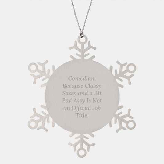 Comedian Snowflake Ornament, Funny Quote Gifts for Comedians Men, Unique Christmas Unique Gifts from Friends to Family - Image 1