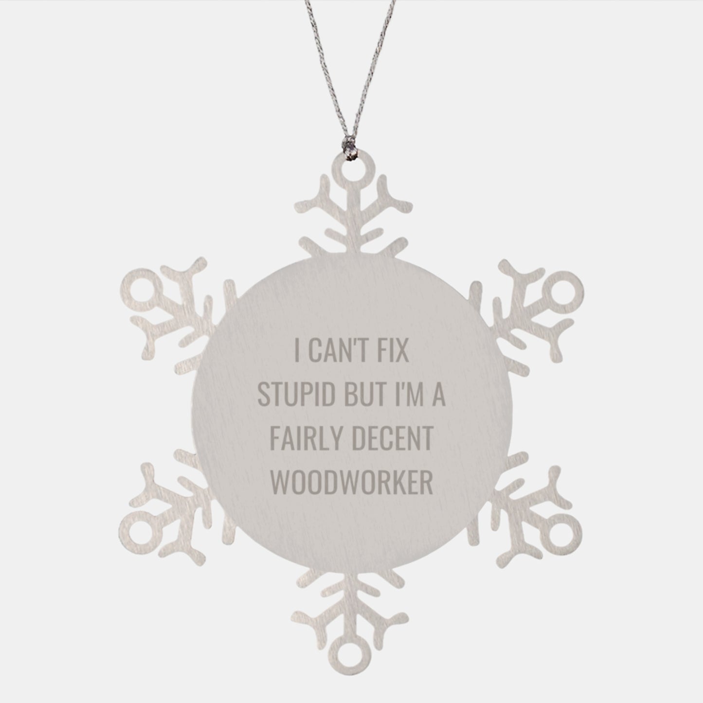 Funny Woodworker Gifts from Men to Their Friends - Snowflake Ornament for Christmas Unique Presents - Image 1