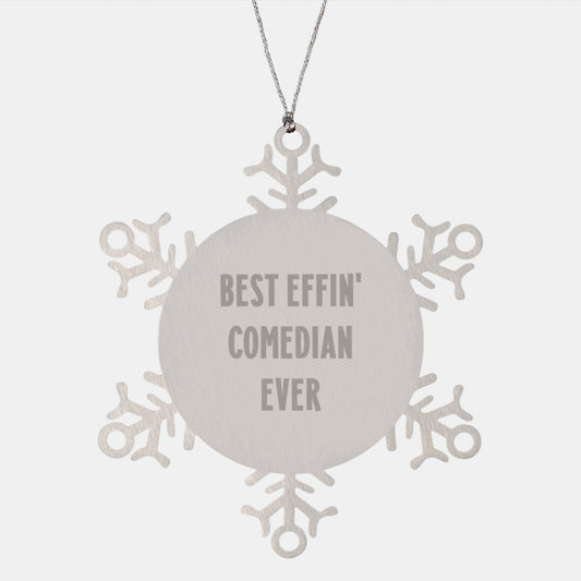Funny Comedian Gifts for Men, Unique Snowflake Ornament Best Effin' Comedian Ever Quote, Christmas Memorable Presents from Friends, Comedian Lover - Image 1