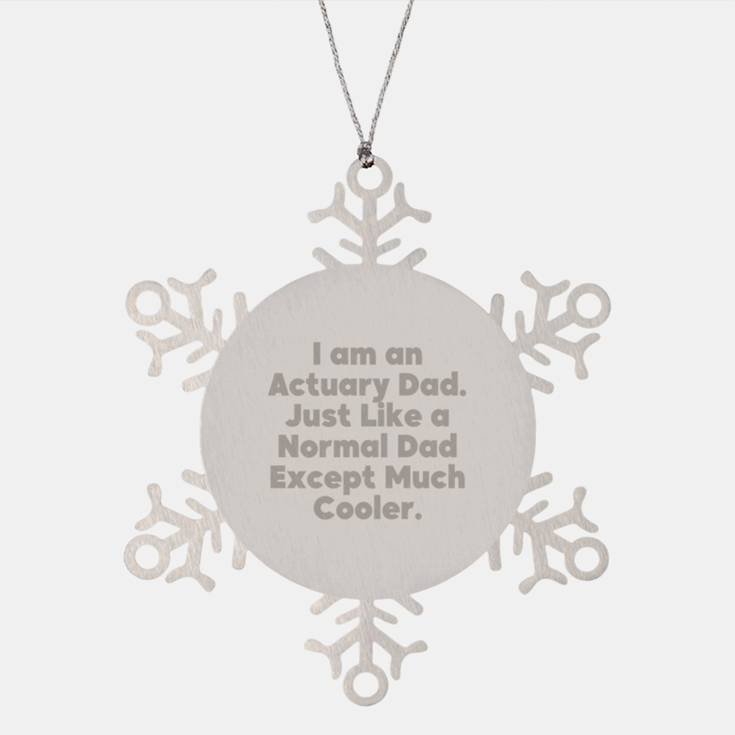 Funny Actuary Gifts from Dad, Actuary Snowflake Ornament for Actuary Men, Unique Christmas Unique Gifts for Actuary Dads - Image 1