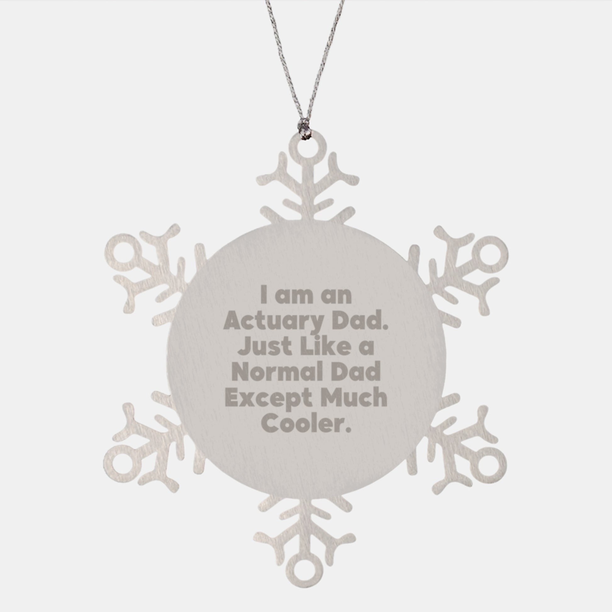 Funny Actuary Gifts from Dad, Actuary Snowflake Ornament for Actuary Men, Unique Christmas Unique Gifts for Actuary Dads - Image 1