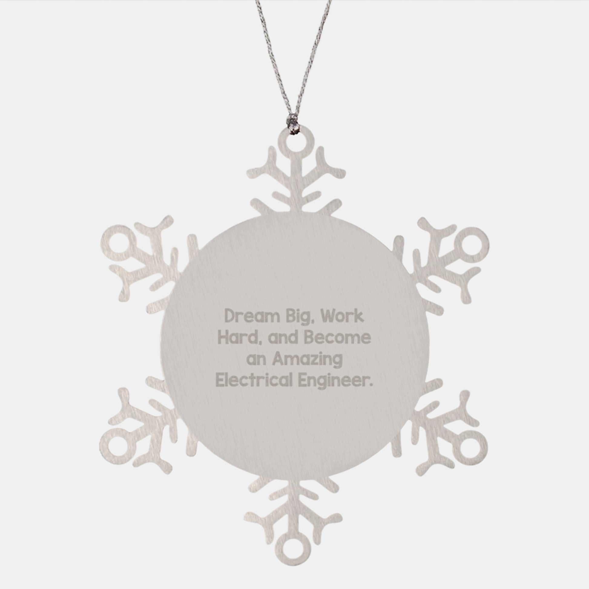 Inspiring Electrical Engineer Gifts from Friends, Coworkers, or Family - Snowflake Ornament, 'Dream Big, Work Hard, And Become An Amazing Electrical Engineer.' Christmas Unique Gifts - Image 1