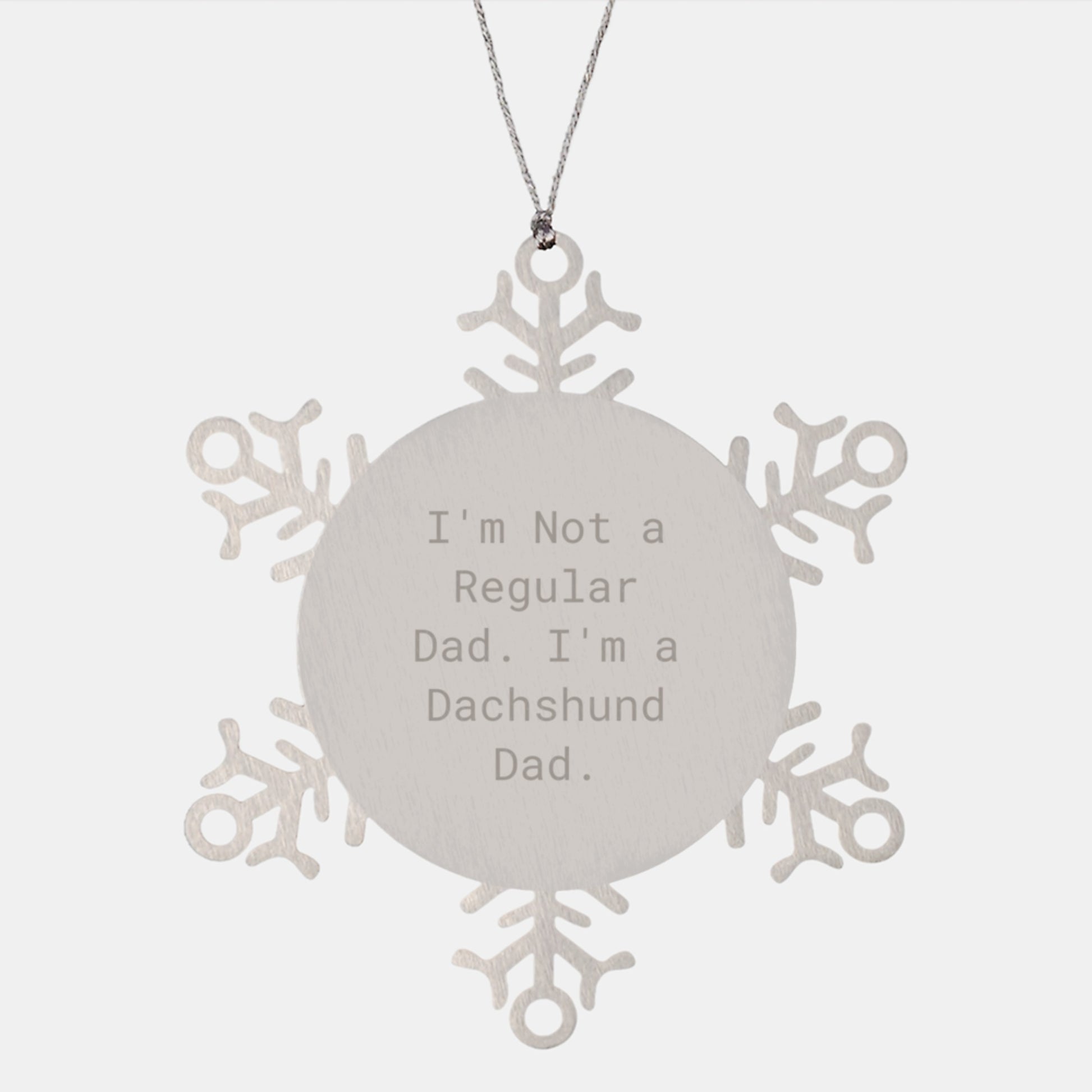 Funny Dachshund Dog Gifts from Dad Snowflake Ornament for Men, Women, Family, Friends on Christmas Unique Gifts - Image 1