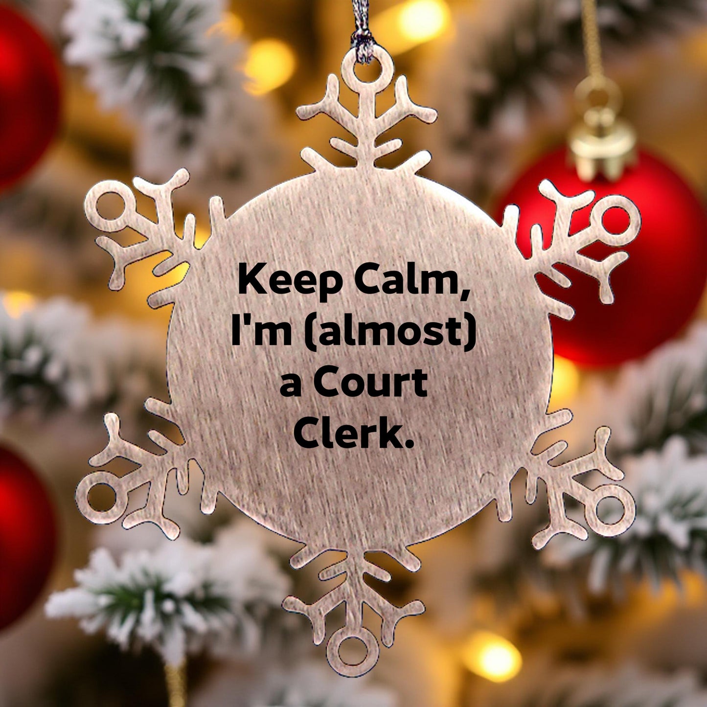 Court Clerk Funny Snowflake Ornament, Gifts from Friends for Coworkers, Christmas Unique Humorous Decorations with Keep Calm Quote