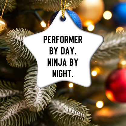 Performer Funny Star Christmas Tree Ornament - "Performer by Day, Ninja By Night" - Unique Gift for Actors, Dancers, Musicians, Artists - Mallard Moon