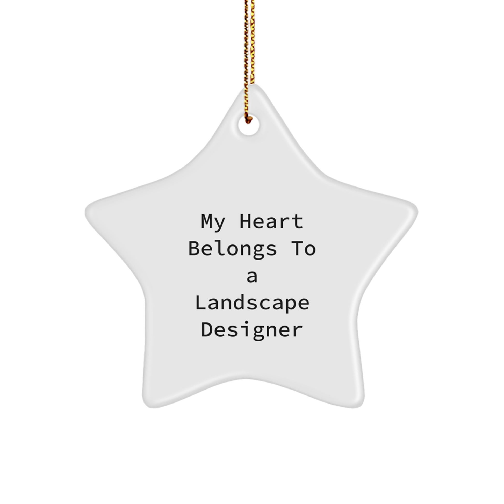 Funny Landscape Designer Gifts, My Heart Belongs To A Landscape Designer, Star Ornament for Christmas Unique Gifts from Men Friends Family - Image 1