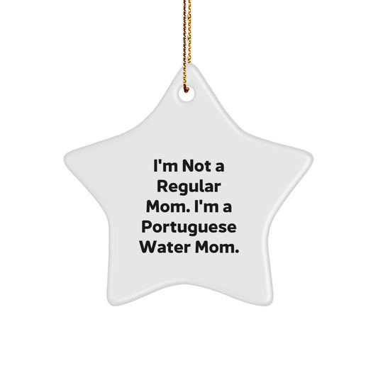 Portuguese Water Dog Mom Funny Star Ornament, Gifts from Mom to Portuguese Water Dog Lover, Christmas Unique Gifts for Portuguese Water Dog Enthusiasts, Star Shaped Decorations - Image 1