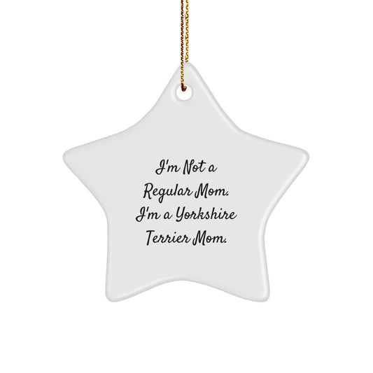 Funny Yorkshire Terrier Mom Gifts from Men to Family - Star Ornament for Christmas Unique Gifts for Yorkshire Terrier Dog Owners - Image 1