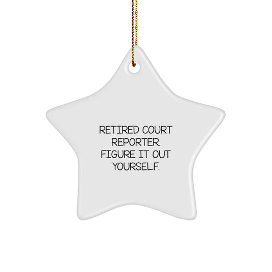 Funny Court Reporter Gifts from Men to Friends - Christmas Unique Star Ornaments for Court Reporter, Retired Court Reporter Quote Figure It Out Yourself, Star Shaped Decorations - Image 1