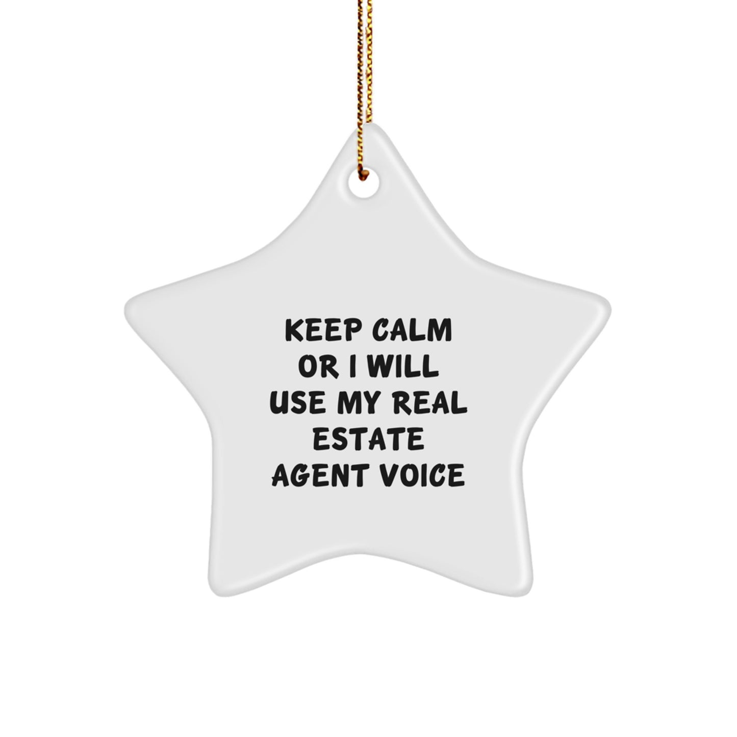 Funny Keep Calm Gifts for Real Estate Agent Men, Christmas Star Ornament, Funny Real Estate Agent Gifts from Friends for Christmas - Image 1