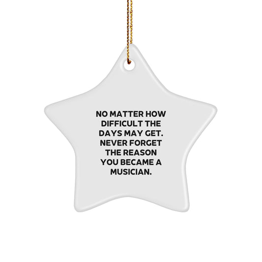 Funny Musician Star Ornament Gifts from Friends and Family for Christmas Unique Musician Decorations with Inspirational Quotes - Image 1